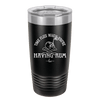 Time Flies When You're Having Rum 1 - Laser Engraved Stainless Steel Drinkware - 1422 -