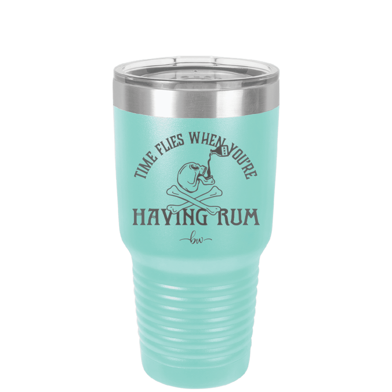 Time Flies When You're Having Rum 1 - Laser Engraved Stainless Steel Drinkware - 1422 -