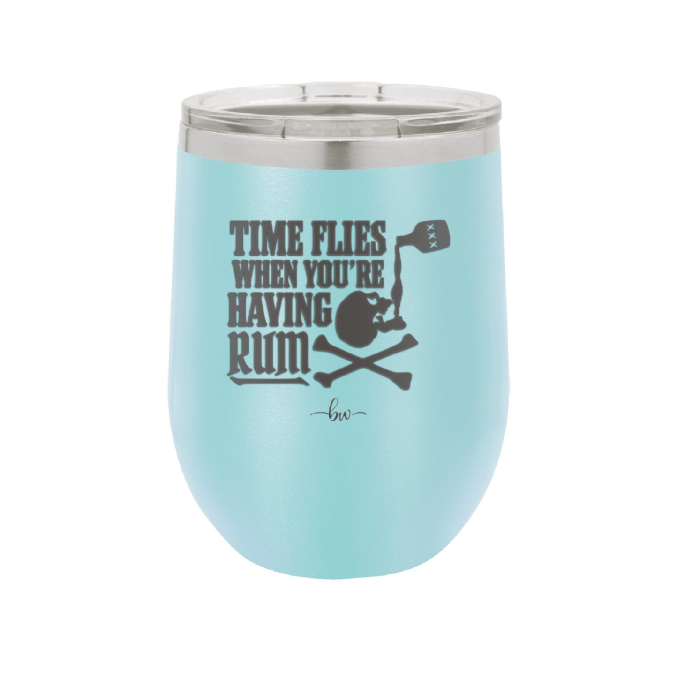Time Flies When You're Having Rum 2 - Laser Engraved Stainless Steel Drinkware - 1423 -