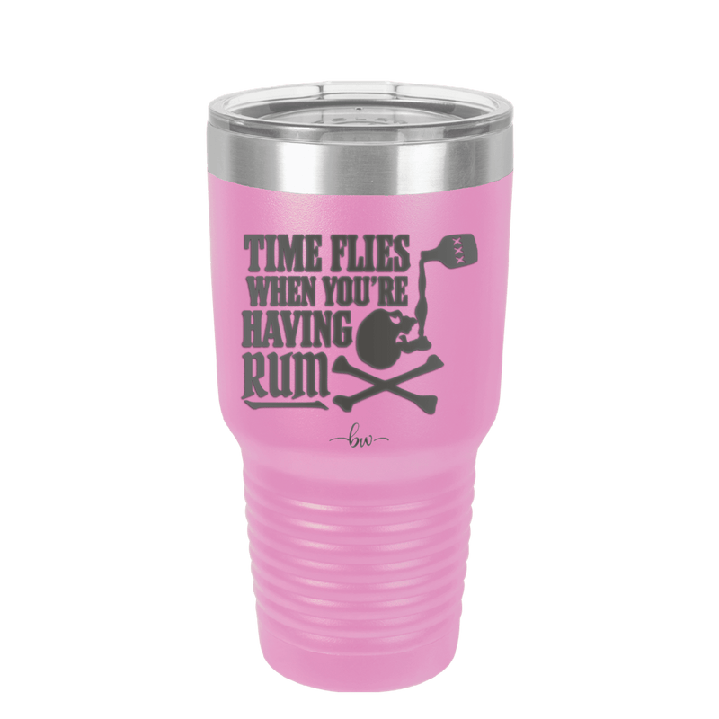 Time Flies When You're Having Rum 2 - Laser Engraved Stainless Steel Drinkware - 1423 -