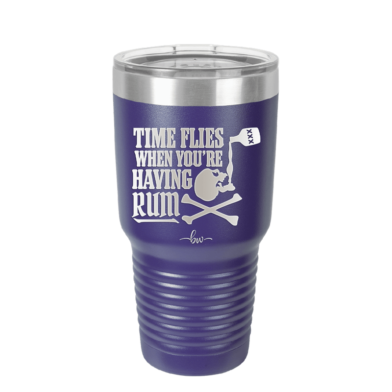 Time Flies When You're Having Rum 2 - Laser Engraved Stainless Steel Drinkware - 1423 -