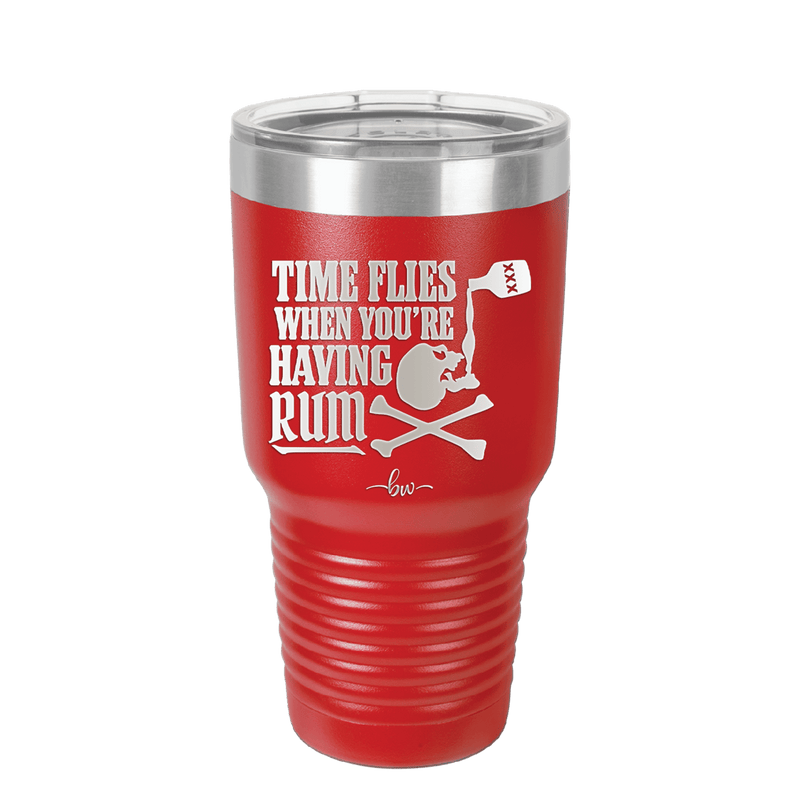 Time Flies When You're Having Rum 2 - Laser Engraved Stainless Steel Drinkware - 1423 -