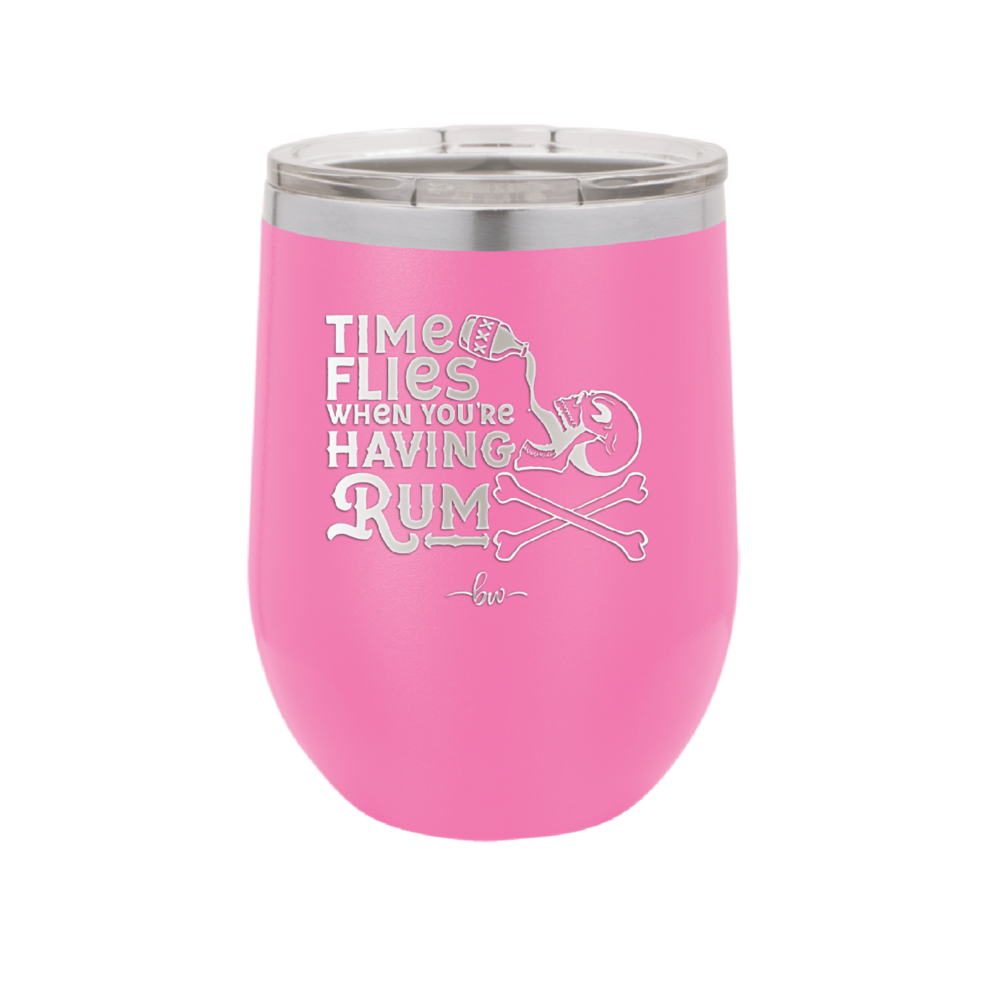 Time Flies When You're Having Rum 3 - Laser Engraved Stainless Steel Drinkware - 1424 -