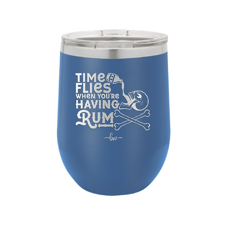 Time Flies When You're Having Rum 3 - Laser Engraved Stainless Steel Drinkware - 1424 -