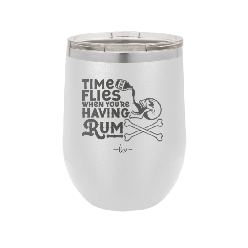 Time Flies When You're Having Rum 3 - Laser Engraved Stainless Steel Drinkware - 1424 -