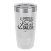 A Smooth Sea Never Made a Skilled Sailor 1 - Laser Engraved Stainless Steel Drinkware - 1426 -