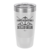 A Smooth Sea Never Made a Skilled Sailor 2 - Laser Engraved Stainless Steel Drinkware - 1427 -