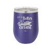 Life is Better on a Cruise 2 - Laser Engraved Stainless Steel Drinkware - 1429 -
