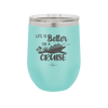 Life is Better on a Cruise 2 - Laser Engraved Stainless Steel Drinkware - 1429 -