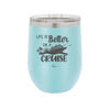 Life is Better on a Cruise 2 - Laser Engraved Stainless Steel Drinkware - 1429 -