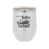 Life is Better on a Cruise 2 - Laser Engraved Stainless Steel Drinkware - 1429 -