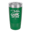 Life is Better on a Cruise 2 - Laser Engraved Stainless Steel Drinkware - 1429 -