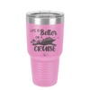 Life is Better on a Cruise 2 - Laser Engraved Stainless Steel Drinkware - 1429 -