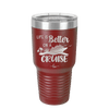 Life is Better on a Cruise 2 - Laser Engraved Stainless Steel Drinkware - 1429 -