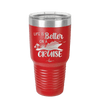 Life is Better on a Cruise 2 - Laser Engraved Stainless Steel Drinkware - 1429 -
