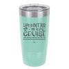 Life is Better on a Cruise 3 - Laser Engraved Stainless Steel Drinkware - 1430 -