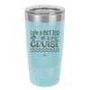 Life is Better on a Cruise 3 - Laser Engraved Stainless Steel Drinkware - 1430 -