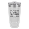 Life is Better on a Cruise 3 - Laser Engraved Stainless Steel Drinkware - 1430 -