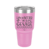 Life is Better on a Cruise 3 - Laser Engraved Stainless Steel Drinkware - 1430 -