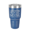 Life is Better on a Cruise 3 - Laser Engraved Stainless Steel Drinkware - 1430 -