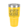 Life is Better on a Cruise 3 - Laser Engraved Stainless Steel Drinkware - 1430 -