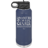 Life is Better on a Cruise 3 - Laser Engraved Stainless Steel Drinkware - 1430 -
