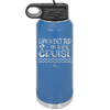 Life is Better on a Cruise 3 - Laser Engraved Stainless Steel Drinkware - 1430 -