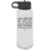 Life is Better on a Cruise 3 - Laser Engraved Stainless Steel Drinkware - 1430 -