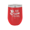 On Cruise Control Ship - Laser Engraved Stainless Steel Drinkware - 1431 -