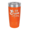 On Cruise Control Ship - Laser Engraved Stainless Steel Drinkware - 1431 -