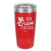 On Cruise Control Ship - Laser Engraved Stainless Steel Drinkware - 1431 -