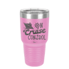 On Cruise Control Ship - Laser Engraved Stainless Steel Drinkware - 1431 -