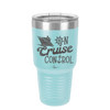 On Cruise Control Ship - Laser Engraved Stainless Steel Drinkware - 1431 -