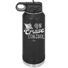 On Cruise Control Ship - Laser Engraved Stainless Steel Drinkware - 1431 -