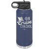 On Cruise Control Ship - Laser Engraved Stainless Steel Drinkware - 1431 -