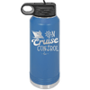 On Cruise Control Ship - Laser Engraved Stainless Steel Drinkware - 1431 -