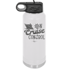 On Cruise Control Ship - Laser Engraved Stainless Steel Drinkware - 1431 -