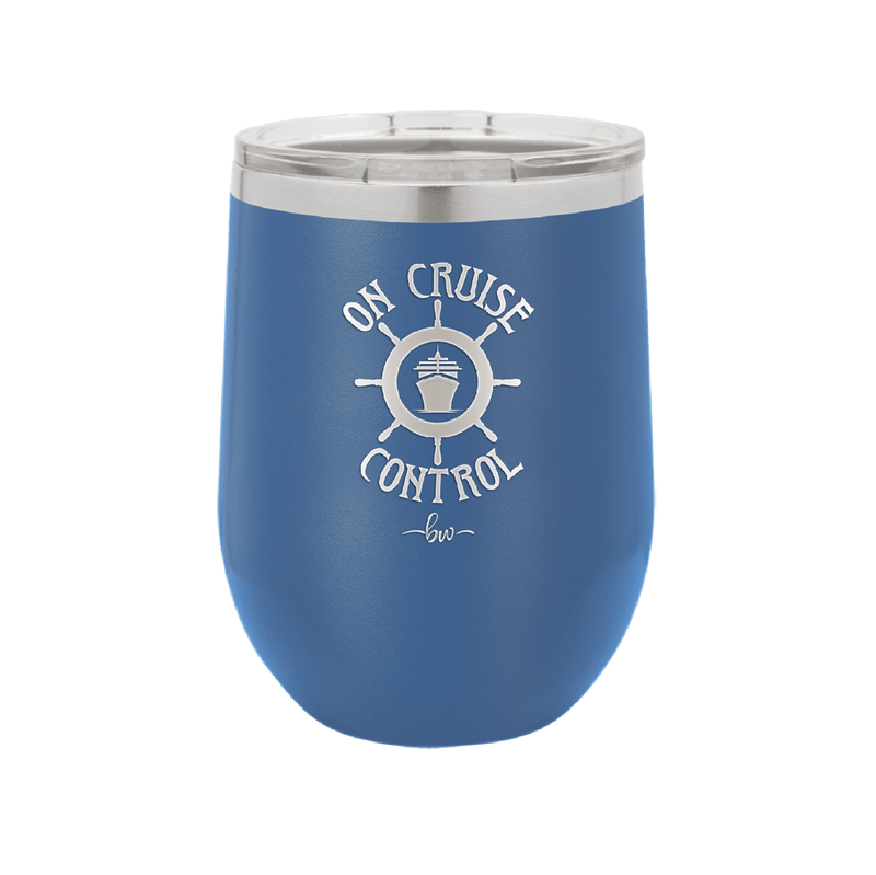 On Cruise Control Ship and Wheel - Laser Engraved Stainless Steel Drinkware - 1433 -