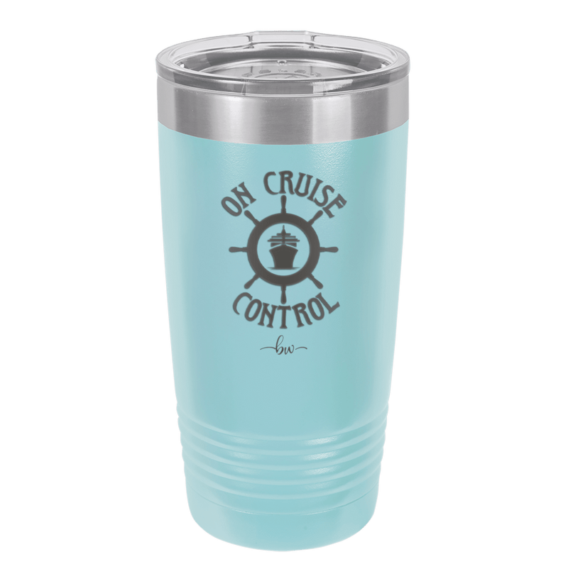 On Cruise Control Ship and Wheel - Laser Engraved Stainless Steel Drinkware - 1433 -