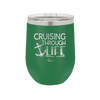 Cruising Through Life Cruise 1 - Laser Engraved Stainless Steel Drinkware - 1434 -