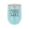 Cruising Through Life Cruise 1 - Laser Engraved Stainless Steel Drinkware - 1434 -