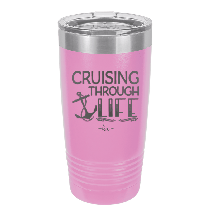 Cruising Through Life Cruise 1 - Laser Engraved Stainless Steel Drinkware - 1434 -
