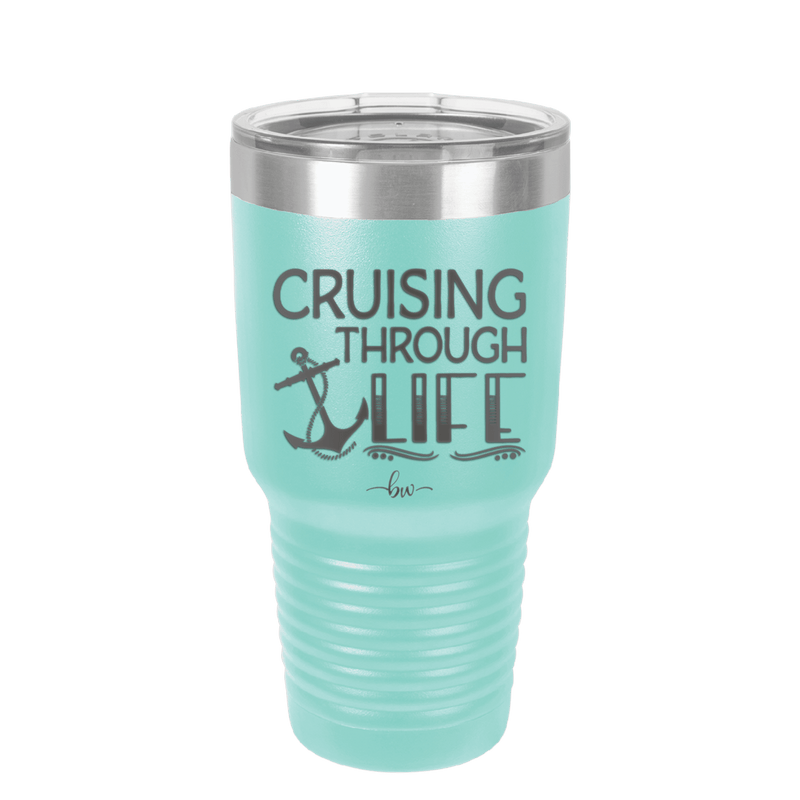 Cruising Through Life Cruise 1 - Laser Engraved Stainless Steel Drinkware - 1434 -