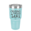Cruising Through Life Cruise 1 - Laser Engraved Stainless Steel Drinkware - 1434 -