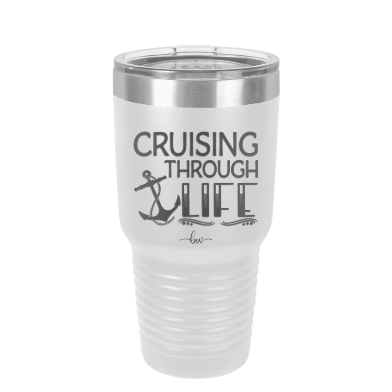 Cruising Through Life Cruise 1 - Laser Engraved Stainless Steel Drinkware - 1434 -