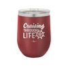 Cruising Through Life Cruise 2 - Laser Engraved Stainless Steel Drinkware - 1435 -