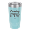 Cruising Through Life Cruise 2 - Laser Engraved Stainless Steel Drinkware - 1435 -