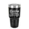 Cruising Through Life Cruise 2 - Laser Engraved Stainless Steel Drinkware - 1435 -