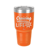 Cruising Through Life Cruise 2 - Laser Engraved Stainless Steel Drinkware - 1435 -