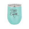 Peace on Earth Script - Laser Engraved Stainless Steel Drinkware - 1438 -